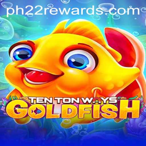 Exploring the Fascinating World of TenTonWaysGoldfish: The Game of Strategy and Skill